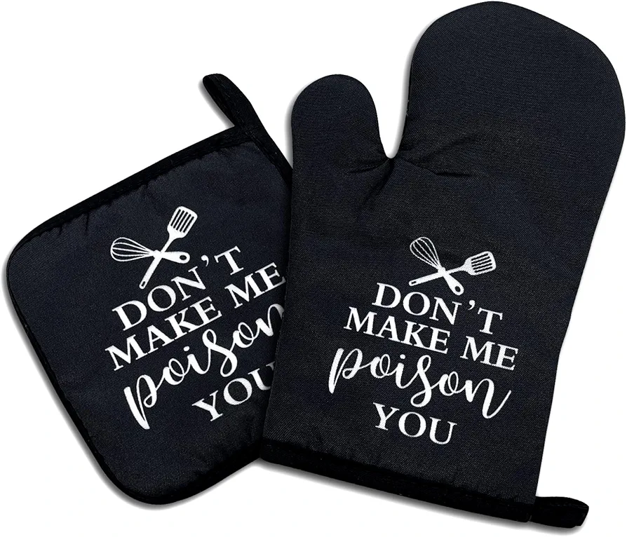 Don't Make Me Poison You,Funny Oven Mitts and Pot Holders Sets of 2,Silicone Non-Slip Oven Mitts,Kitchen Gift for Men Women,Cooking Baking BBQ Gifts,Housewarming Gifts