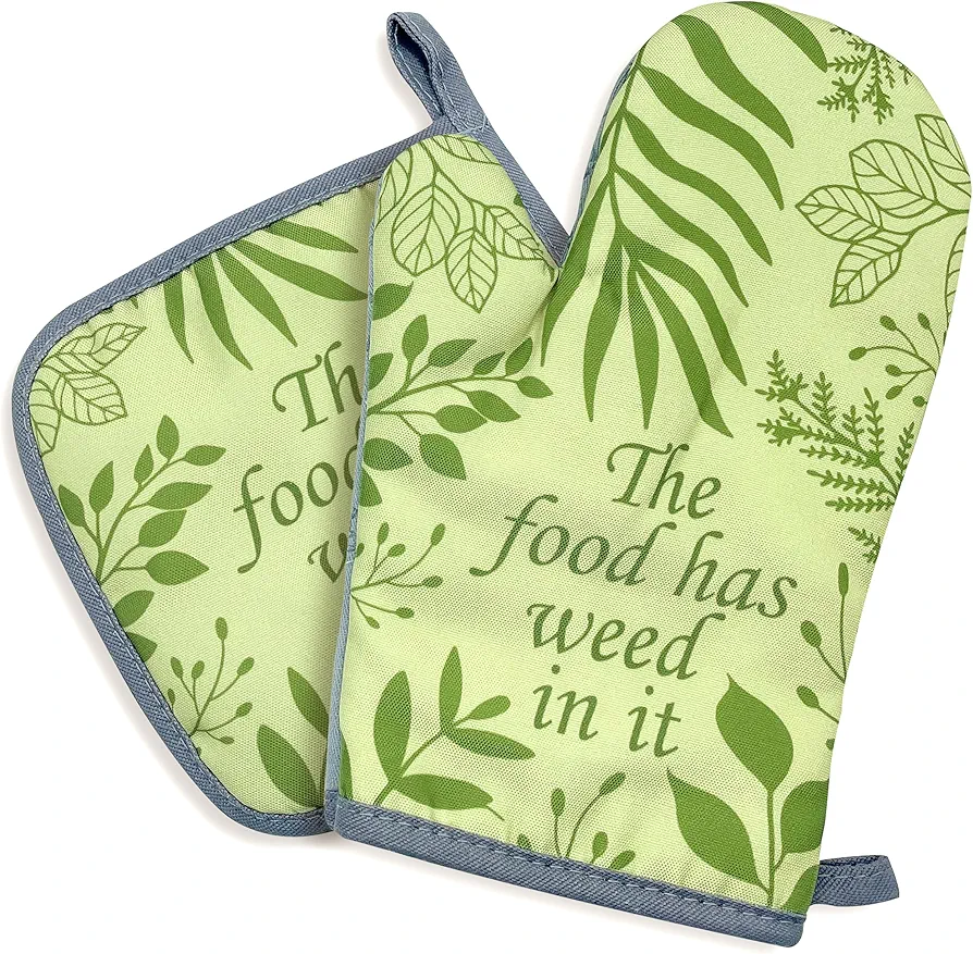 The Food has Weed in It,Oven Mitts and Pot Holders Sets of 2，Funny Oven Mitt，Friend Birthday Gift，Kitchen Gift for Women，Gift for Chef, Lovers, Mom
